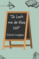 "Lachen in de Klas!: Het grappigste moppenboek voor kinderen van 6 tot 12 jaar" (Dutch Edition) B0FGVWZ222 Book Cover