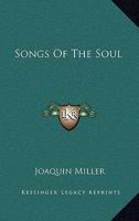 Songs Of The Soul 0548487693 Book Cover