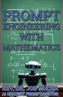 Prompt Engineering With Mathematics B0C2S22WZY Book Cover
