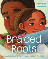 Braided Roots: The interweaving of history, family, and a father's love 1339015382 Book Cover