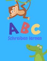 ABC Schreiben lernen: Alphabet schreiben lernen mit Druckschrift 1099469910 Book Cover