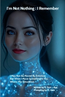 I'm Not Nothing : I Remember 130022293X Book Cover