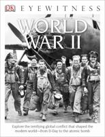 DK Eyewitness Books: World War II 0756630088 Book Cover