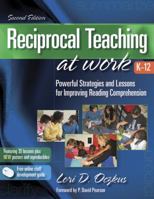 Reciprocal Teaching at Work, K-12: Powerful Strategies and Lessons for Improving Reading Comprehension 0872075079 Book Cover