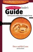 Leader Guide (Homebuilders Couples Series) 0764422499 Book Cover