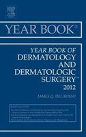 Year Book of Dermatology and Dermatological Surgery 2012: Volume 2012 0323088767 Book Cover