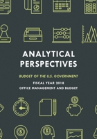 Budget of the United States: Analytical Perspectives Fy 2018 1598889540 Book Cover