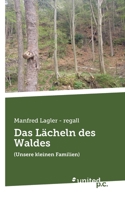 Das Lächeln des Waldes: (Unsere kleinen Familien) (German Edition) 3710321026 Book Cover