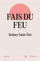 Fais du feu 2898720585 Book Cover