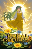 Isekai Goddess: Genesis: Book 3: The War on Faith B0FWBBN46V Book Cover
