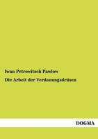 Die Arbeit Der Verdauungsdr Sen 395454718X Book Cover