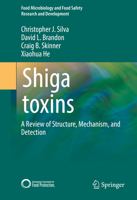 Shiga toxins: A Review of Structure, Mechanism, and Detection 3319505793 Book Cover