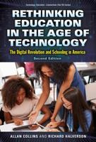 Rethinking Education in the Age of Technology: The Digital Revolution and Schooling in America (Technology, Education-Connections, The TEC Series) 0807750026 Book Cover