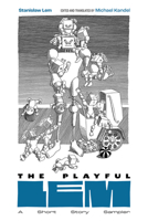 Playful Lem : A Short Story Sampler 160329757X Book Cover