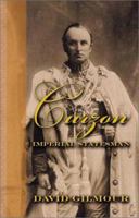 Curzon: Imperial Statesman 0374133565 Book Cover