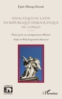 Didactique du latin en République démocratique du Congo: Pistes pour un enseignement efficient (Africa Latina) (French Edition) 2140277600 Book Cover