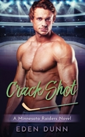 Crack Shot 0645694681 Book Cover