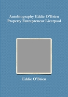 autobiography eddie obrien property entrepreneur liverpool 1291908897 Book Cover