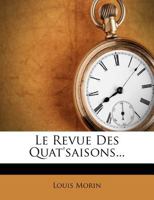 Le Revue Des Quat'saisons... 2329740107 Book Cover