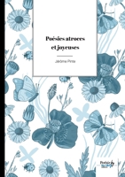 Poésies atroces et joyeuses 2383517887 Book Cover