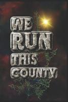 We Run This County: Half Marathon Training Diary 1071055364 Book Cover