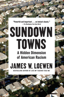 Sundown Towns: A Hidden Dimension of American Racism 156584887X Book Cover