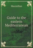 Guide to the Eastern Mediterranean 1175541877 Book Cover