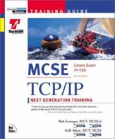 MCSE Training Guide: TCP/IP 1562059203 Book Cover