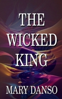 THE WICKED KING B0BW2RVLKG Book Cover