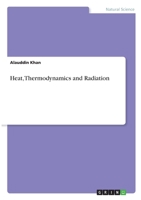 Heat, Thermodynamics and Radiation 3346337901 Book Cover