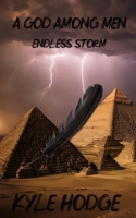 A God Among Men: Endless Storm B0BZFD19JK Book Cover