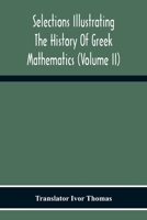 Selections Illustrating The History Of Greek Mathematics (Volume Ii) From Aristarchus To Pappus 9354215955 Book Cover