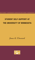 Student Self-Support at the University of Minnesota 0816672164 Book Cover