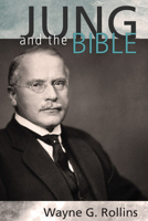 Jung and the Bible 0804211175 Book Cover