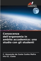 Conoscenza dell'ergonomia in ambito accademico: uno studio con gli studenti 620725614X Book Cover