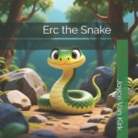 Erc the Snake 1523636130 Book Cover