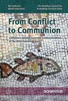 From Conflict to Communion: Lutheran-Catholic Comm 3374045693 Book Cover