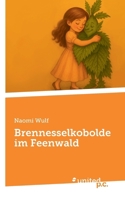 Brennesselkobolde im Feenwald (German Edition) 3710333083 Book Cover