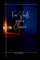 Two Souls and a Chance 3336978904 Book Cover