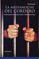 La medianoche del cordero (Spanish Edition) 1989196098 Book Cover