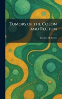 Tumors of the Colon and Rectum 1026051002 Book Cover