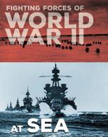 Fighting Forces of World War II at Sea 1543574815 Book Cover