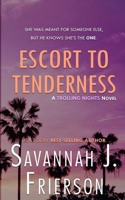 Escort to Tenderness 1945568283 Book Cover