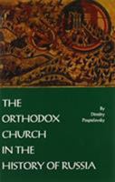 The Orthodox Church in the History of Russia 0881411795 Book Cover