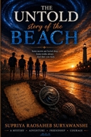 The Untold Story of the Beach B0H9LGX495 Book Cover