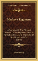 Mackay's Regiment 1017548781 Book Cover