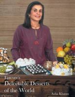 Epicure's Delectable Desserts of the World 8179912280 Book Cover