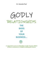 Godly Relationships: The Basis of Your Business null Book Cover