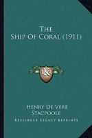 The Ship of Coral 1545116474 Book Cover