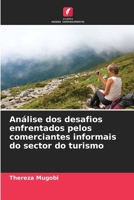 Análise dos desafios enfrentados pelos comerciantes informais do sector do turismo 6207312791 Book Cover